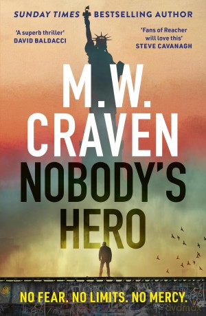 Nobody's Hero - M. W. Craven [KSIĄŻKA]