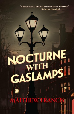 Nocturne with Gaslamps - Matthew Francis [KSIĄŻKA]