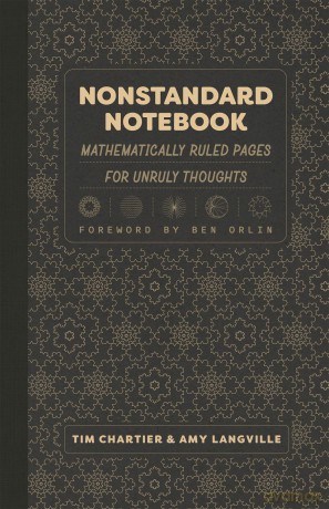 Nonstandard Notebook: Mathematically Ruled Pages for Unruly Thoughts - Tim Chartier [KSIĄŻKA]