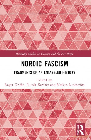 Nordic Fascism: Fragments of an Entangled History (Routledge Studies in Fascism and the Far Right) - Nicola Karcher [KSIĄŻKA]