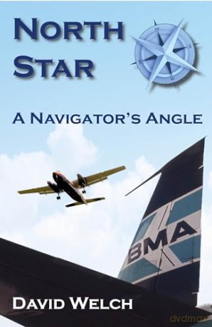 North Star: A Navigator's Angle - David Welch [KSIĄŻKA]