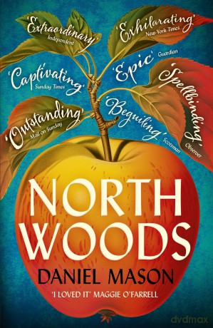 North Woods: Read it once. Remember it forever. - Daniel Mason [KSIĄŻKA]