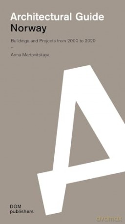 Norway: Architectural Guide - Anna Martovitskaya [KSIĄŻKA]