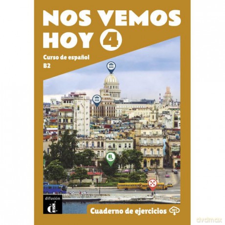 Nos vemos hoy 4 - Cuaderno de ejercicios + audio MP3. B2 - Vanessa Ordovas Garcia [KSIĄŻKA]