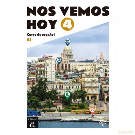 Nos vemos hoy 4 - Edición para estudiantes + audio MP3. B2: Livre de l'éleve - Marta Diaz Barahona [KSIĄŻKA]