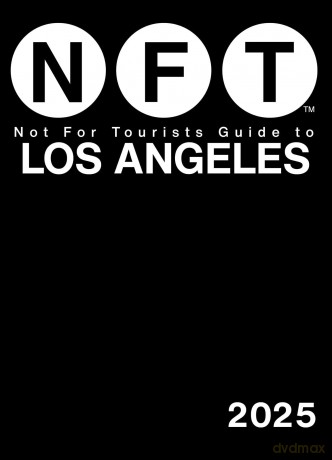Not For Tourists Guide to Los Angeles 2025 - Not For Tourists [KSIĄŻKA]