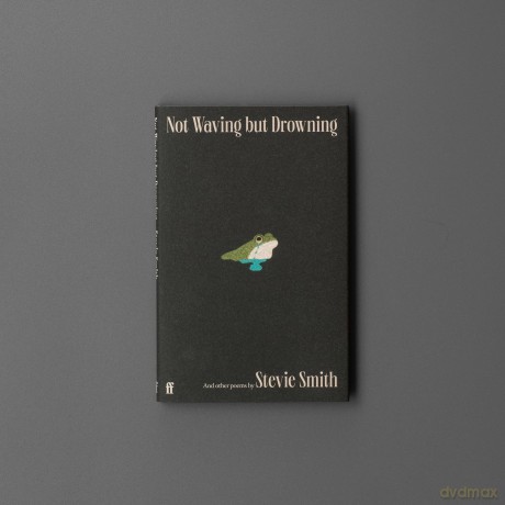 Not Waving but Drowning and other poems: Stevie Smith - Stevie Smith [KSIĄŻKA]
