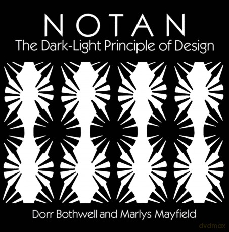 Notan: Dark-light Principle of Design (Dover Art Instruction) - Dorr Bothwell [KSIĄŻKA]