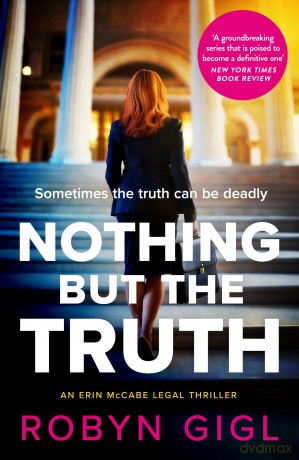 Nothing But The Truth - Robyn Gigl [KSIĄŻKA]