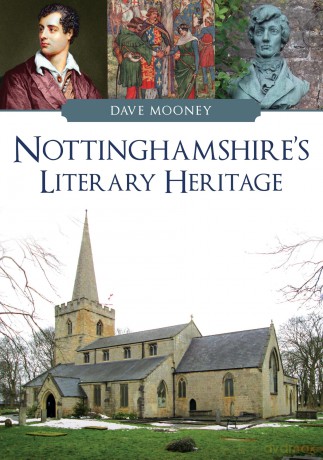 Nottinghamshire's Literary Heritage - Dave Mooney [KSIĄŻKA]