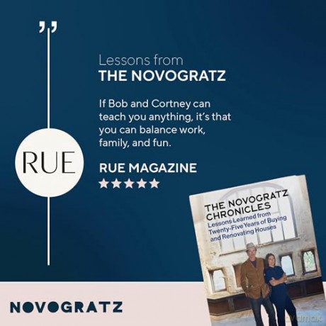 Novogratz Chronicles: Lessons Learned from Twenty-Five Years of Buying and Renovating - Robert Novogratz [KSIĄŻKA]