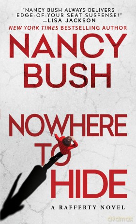 Nowhere to Hide (Rafferty Family) - Nancy Bush [KSIĄŻKA]