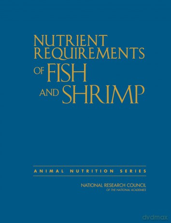 Nutrient Requirements of Fish and Shrimp - National Research Council [KSIĄŻKA]