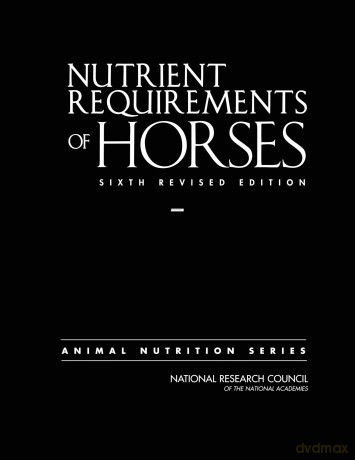 Nutrient Requirements of Horses: Sixth Revised Edition - National Research Council [KSIĄŻKA]