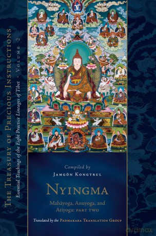 Nyingma: Mahayoga, Anuyoga, and Atiyoga, Part Two: Essential Teachings of the Eight Practice Lineages of Tibet, Volume 2 (The Treasury of Precious Instructions) - Padmakara Translation Group [KSIĄŻKA]