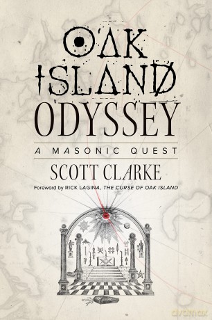 Oak Island Odyssey: A Masonic Quest - Scott Clarke [KSIĄŻKA]