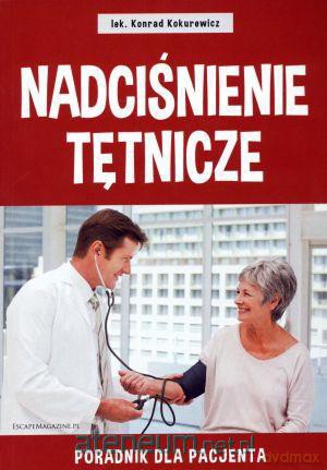 Nadciśnienie tętnicze. Poradnik dla pacjenta [KSĄŻKA]