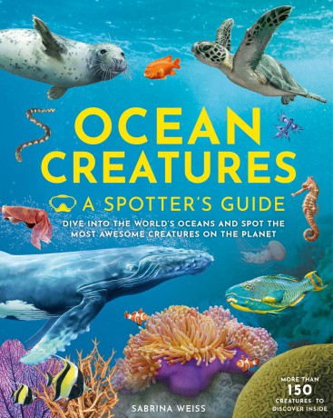 Ocean Creatures: A Spotter's Guide - Sabrina Weiss [KSIĄŻKA]