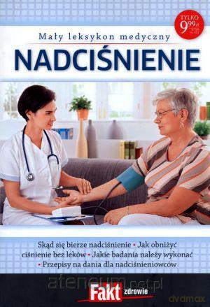 Nadciśnienie. Mały leksykon medyczny [KSĄŻKA]