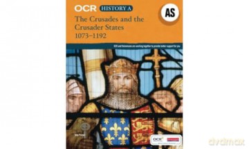 OCR History A: The First Crusade and the Crusader States 1073-1192 (OCR GCE History A) - Toby Purser [KSIĄŻKA]