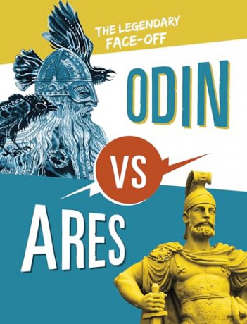 Odin vs Ares: The Legendary Face-Off (Mythology Matchups) - Lydia Lukidis [KSIĄŻKA]