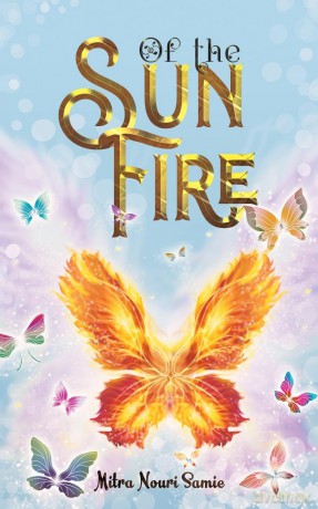 Of the Sun Fire - Mitra Nouri Samie [KSIĄŻKA]