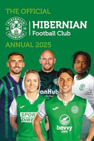 Official Hibernian FC Annual 2025 - Grange [KSIĄŻKA]