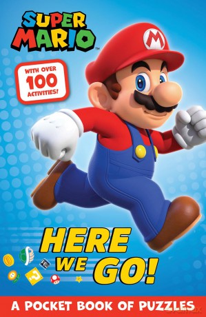 Official Super Mario Here We Go!: A super fun puzzle and activity book - perfect for kids and fans of the video game! - Nintendo [KSIĄŻKA]