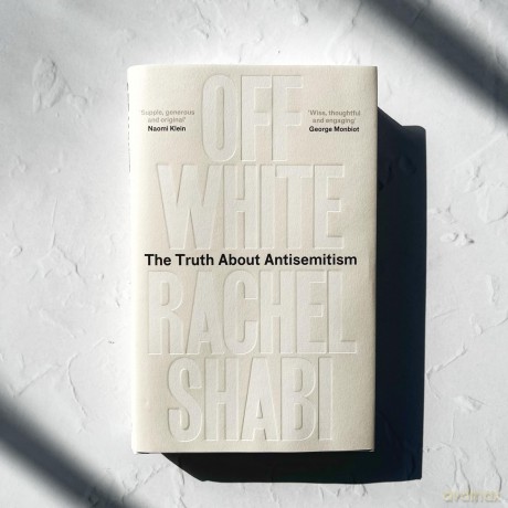 Off-White: The Truth About Antisemitism - Rachel Shabi [KSIĄŻKA]