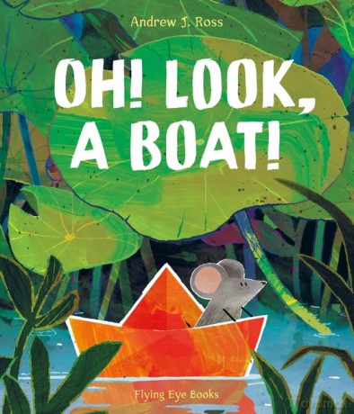 Oh Look a Boat! - Andrew J Ross [KSIĄŻKA]