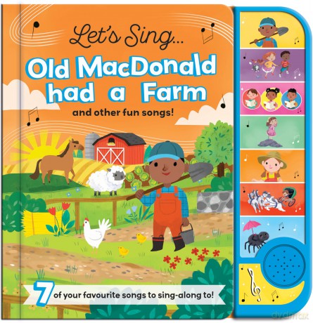 Old MacDonald Had A Farm Nursery Rhyme Sound Book - 7 Songs To Play And Sing [KSIĄŻKA]