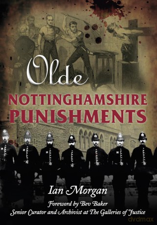 Olde Nottinghamshire Punishments - Ian Morgan [KSIĄŻKA]
