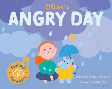 Olive's Angry Day (Feelings Forecast) - Megan Borgert-Spaniol [KSIĄŻKA]