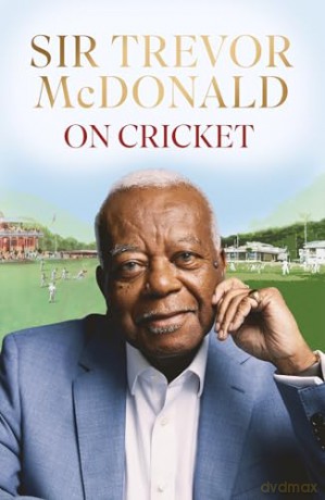 On Cricket - Sir Sir Trevor McDonald [KSIĄŻKA]