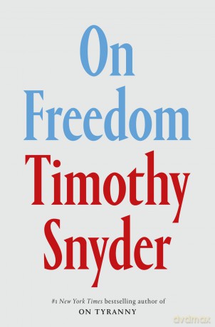 On Freedom (EXP) - Timothy Snyder [KSIĄŻKA]