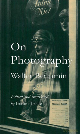 On Photography - Mr Walter Benjamin [KSIĄŻKA]