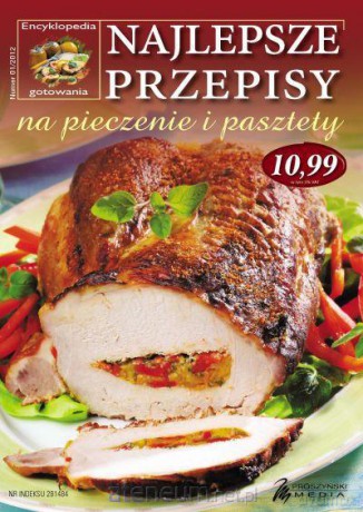 Najlepsze przepisy na pieczenie i pasztety [KSĄŻKA]