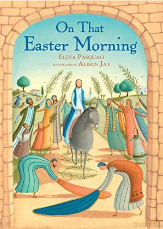 On that Easter Morning - Elena Pasquali [KSIĄŻKA]