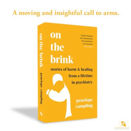 On the Brink: Stories of harm and healing from a lifetime in psychiatry - Penelope Campling [KSIĄŻKA]
