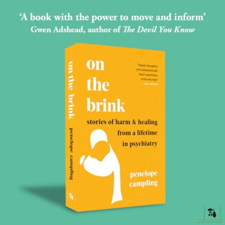 On the Brink: Stories of harm and healing from a lifetime in psychiatry - Penelope Campling [KSIĄŻKA]