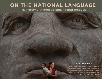 On the National Language: The Poetry of America's Endangered Tongues - B. A. Van Sise [KSIĄŻKA]