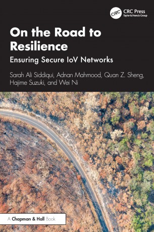 On the Road to Resilience: Ensuring Secure IoV Networks - Sarah Ali Siddiqui [KSIĄŻKA]