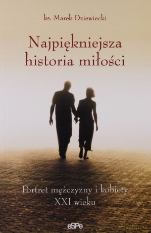 Najpiękniejsza historia miłości [KSĄŻKA]