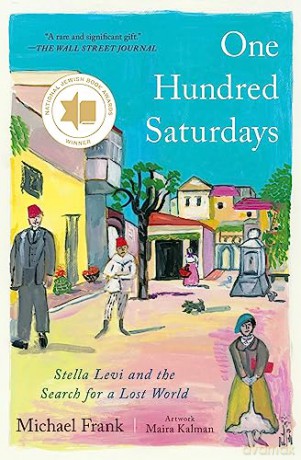 One Hundred Saturdays: Stella Levi and the Search for a Lost World - Michael Frank [KSIĄŻKA]