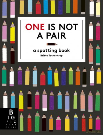One is Not a Pair: A Spotting Book (Britta Teckentrup) - Katie Haworth [KSIĄŻKA]