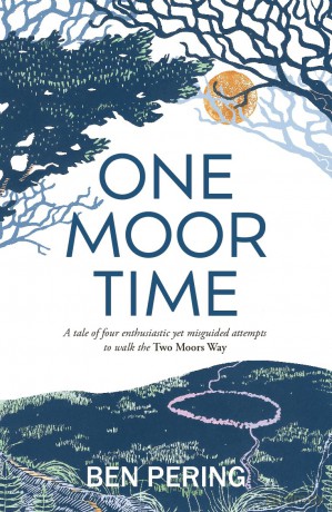 One Moor Time: a tale of four enthusiastic yet misguided attempts to walk the Two Moors Way - Ben Pering [KSIĄŻKA]