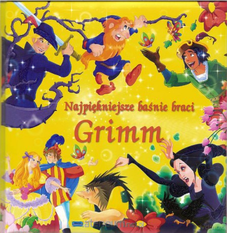 Najpiękniejsze baśnie braci Grimm [KSĄŻKA]