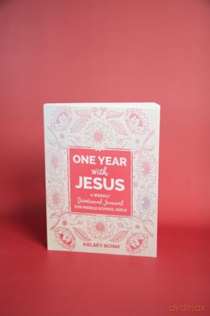 One Year with Jesus: A Weekly Devotional Journal for Middle School Girls - Kelsey Scism [KSIĄŻKA]