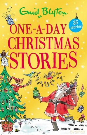 One-A-Day Christmas Stories (Bumper Short Story Collections) - Enid Blyton [KSIĄŻKA]
