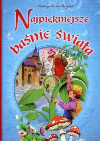 Najpiękniejsze baśnie świata. Jaś Fasola [KSĄŻKA]
